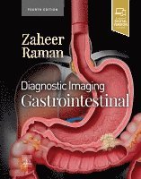 Atif Zaheer, Siva P. Raman, USA) Zaheer, Atif (Professor of Radiology, Oncology and Medicine, The Johns Hopkins University School of Medicine, Baltimore, Maryland, USA) Raman, Siva P. (Bay Imaging Consultants, Walnut Creek, California - Diagnostic Imaging: Gastrointestinal, Inbunden