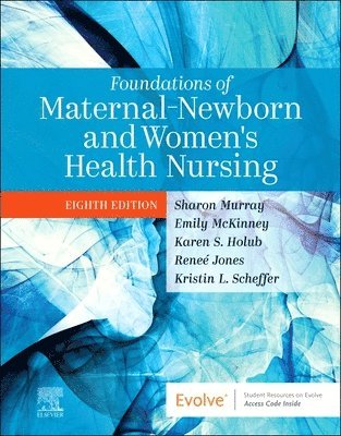 Foundations of Maternal-Newborn and Women's Health Nursing 1
