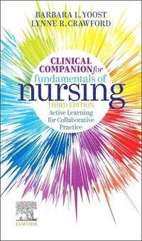 bokomslag Clinical Companion for Fundamentals of Nursing