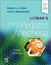 bokomslag Litman's Basics of Pediatric Anesthesia