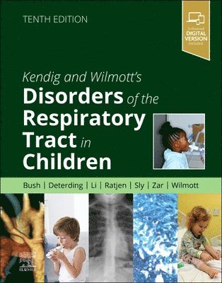 Kendig and Wilmott's Disorders of the Respiratory Tract in Children 1