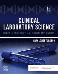 bokomslag Clinical Laboratory Science: Concepts, Procedures, and Clinical Applications