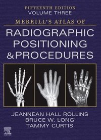 bokomslag Merrill's Atlas of Radiographic Positioning and Procedures - Volume 3