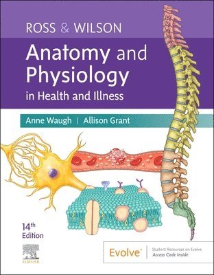 Ross & Wilson Anatomy and Physiology in Health and Illness 1