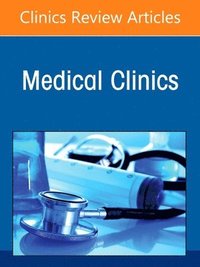 bokomslag An Update in ENT for Internists, An Issue of Medical Clinics of North America