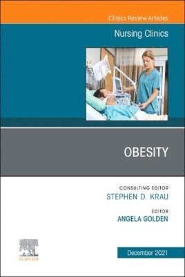 bokomslag Obesity, An Issue of Nursing Clinics