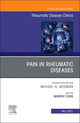 bokomslag Pain in Rheumatic Diseases, An Issue of Rheumatic Disease Clinics of North America