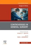 Controversies in General Surgery, An Issue of Surgical Clinics 1