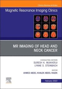 bokomslag MR Imaging of Head and Neck Cancer, An Issue of Magnetic Resonance Imaging Clinics of North America