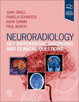 Neuroradiology: Key Differential Diagnoses and Clinical Questions 1