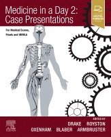 Marcus Drake, Alexander Royston, Gregory Oxenham, Hollie Blaber, Berenice Aguirrezabala Armbruster - Medicine in a Day 2: Case Presentations, Häftad