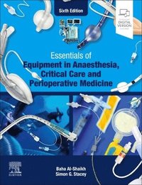 bokomslag Essentials of Equipment in Anaesthesia, Critical Care and Perioperative Medicine