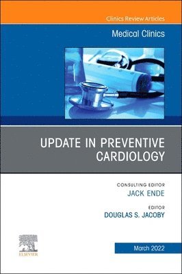 bokomslag Update in Preventive Cardiology, An Issue of Medical Clinics of North America