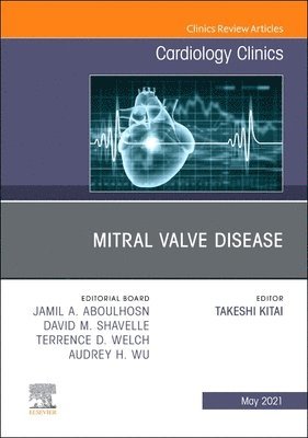 bokomslag Mitral Valve Disease, An Issue of Cardiology Clinics