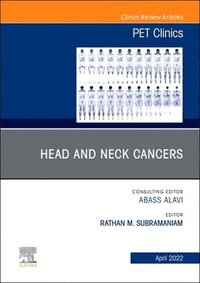 bokomslag Head and Neck Cancers, An Issue of PET Clinics