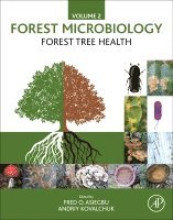 Fred O Asiegbu, Andriy Kovalchuk, Finland) O Asiegbu, Fred (Professor, Forest Pathology, University of Helsinki, Finland) Kovalchuk, Andriy (Senior Scientist, VTT Technical Research Centre and University of Helsinki, Fred O. Asiegbu - Forest Microbiology, Häftad
