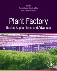bokomslag Plant Factory Basics, Applications and Advances
