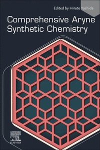 bokomslag Comprehensive Aryne Synthetic Chemistry