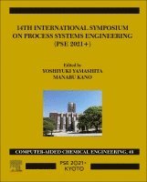Yoshiyuki Yamashita, Manabu Kano - 14th International Symposium on Process Systems Engineering, Inbunden