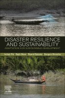 Indrajit Pal, Rajib Shaw, Sangam Shrestha, Riyanti Djalante, Rajib Shaw, Indrajit Pal - Disaster Resilience and Sustainability, Häftad