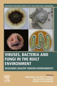 bokomslag Viruses, Bacteria and Fungi in the Built Environment