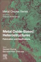 Naveen Kumar, Bernab� Mar� Soucase - Metal Oxide-Based Heterostructures, Häftad