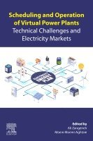 Scheduling and Operation of Virtual Power Plants 1