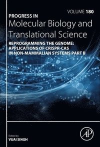 bokomslag Reprogramming the Genome: Applications of CRISPR-Cas in non-mammalian systems part B