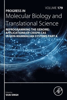 bokomslag Reprogramming the Genome: Applications of CRISPR-Cas in non-mammalian systems part A