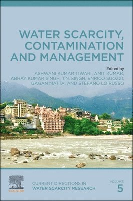 Water Scarcity, Contamination and Management 1