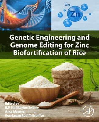 bokomslag Genetic Engineering and Genome Editing for Zinc Biofortification of Rice