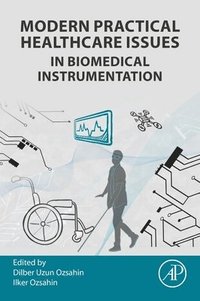 bokomslag Modern Practical Healthcare Issues in Biomedical Instrumentation