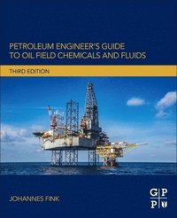 bokomslag Petroleum Engineer's Guide to Oil Field Chemicals and Fluids