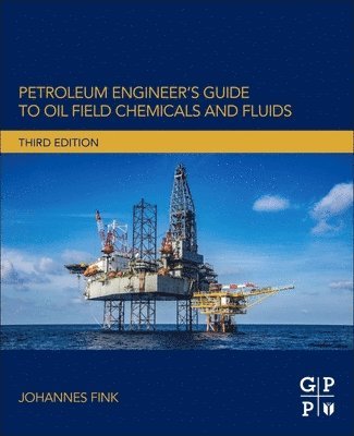 Petroleum Engineer's Guide to Oil Field Chemicals and Fluids 1