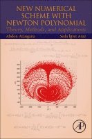 Abdon Atangana, Seda Igret Araz - New Numerical Scheme with Newton Polynomial, Häftad