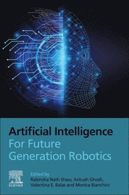 Artificial Intelligence for Future Generation Robotics 1