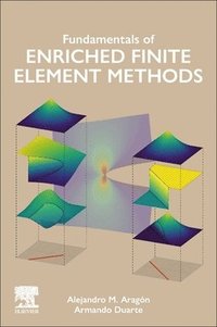 bokomslag Fundamentals of Enriched Finite Element Methods