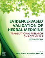 Pulok K. Mukherjee - Evidence-Based Validation of Herbal Medicine, Häftad