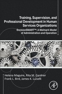 bokomslag Training, Supervision, and Professional Development in Human Services Organizations