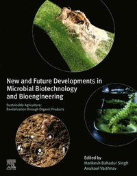 bokomslag New and Future Developments in Microbial Biotechnology and Bioengineering