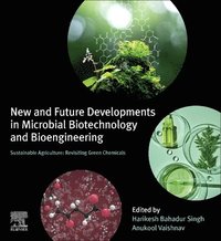 bokomslag New and Future Developments in Microbial Biotechnology and Bioengineering