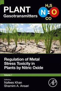 bokomslag Regulation of Metal Stress Toxicity in Plants by Nitric Oxide