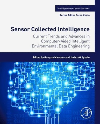 Current Trends and Advances in Computer-Aided Intelligent Environmental Data Engineering 1