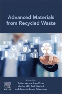 bokomslag Advanced Materials from Recycled Waste