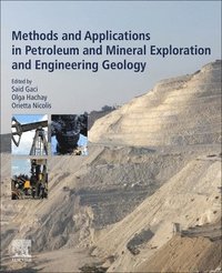 bokomslag Methods and Applications in Petroleum and Mineral Exploration and Engineering Geology