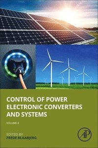 bokomslag Control of Power Electronic Converters and Systems: Volume 4