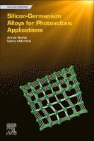 Silicon-Germanium Alloys for Photovoltaic Applications 1