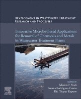 Maulin P. Shah, Susana Rodriguez-Couto, Riti Thapar Kapoor - Development in Wastewater Treatment Research and Processes, Häftad