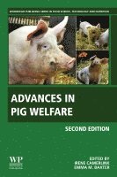 Irene Camerlink, Emma M. Baxter - Advances in Pig Welfare, Inbunden