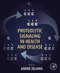 bokomslag Proteolytic Signaling in Health and Disease